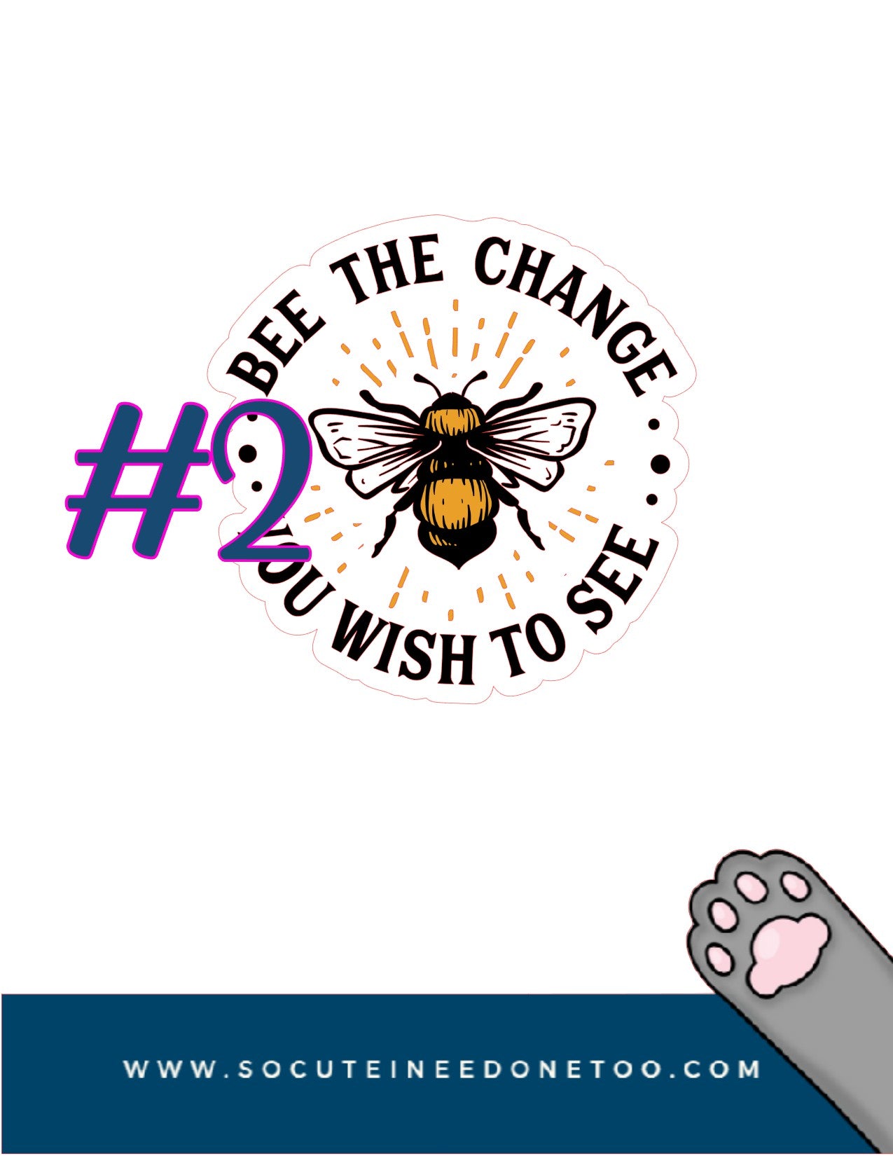 Bee Stickers - 3 Uplifting Saying