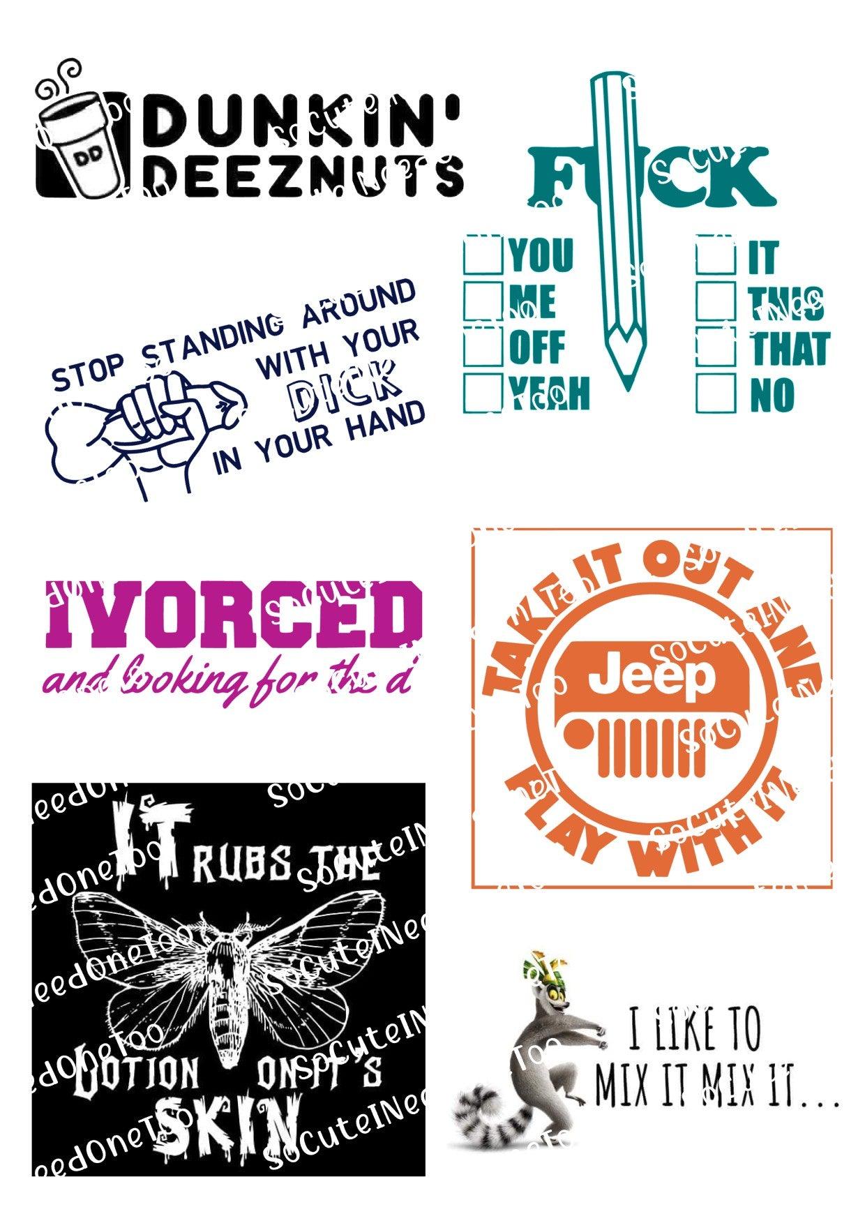 Adult Sayings #10 Waterslide Decals - SoCuteINeedOneToo