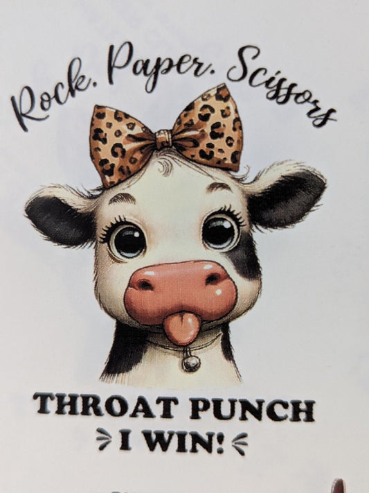 Rock Paper Scissors Throat Punch I Win cow printed waterslide decal