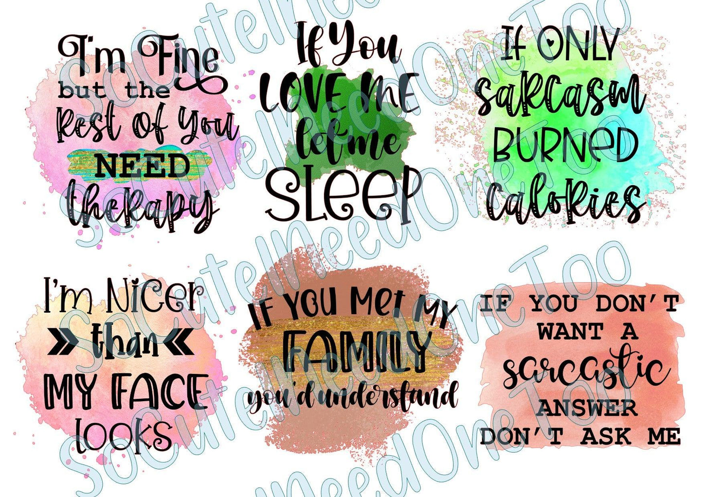 Sarcastic Sayings #1 - #3 Collection Waterslide Decals - SoCuteINeedOneToo
