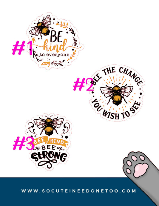 Bee Stickers - 3 Uplifting Saying