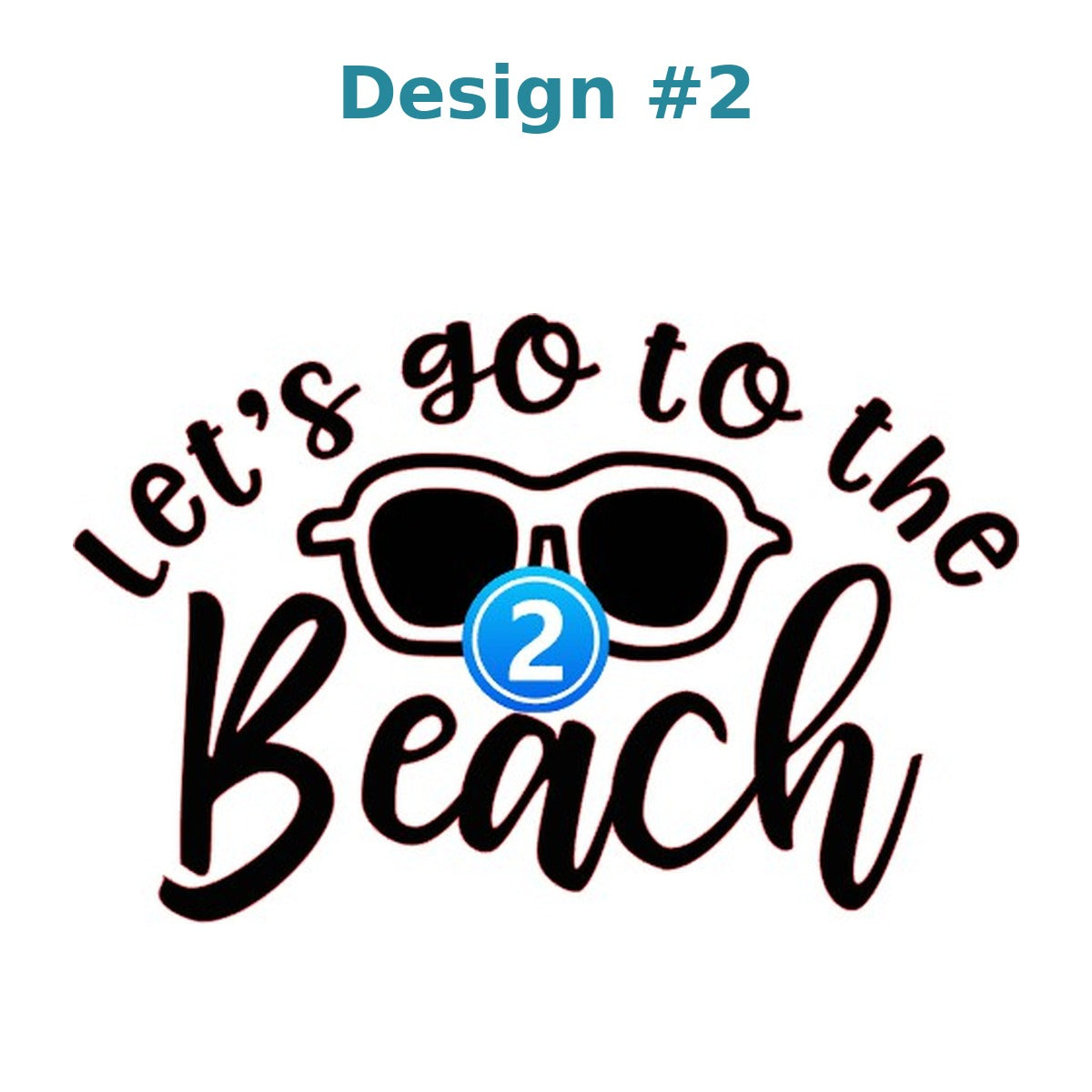 Beach vinyl decal design 2 - Let's Go to the Beach