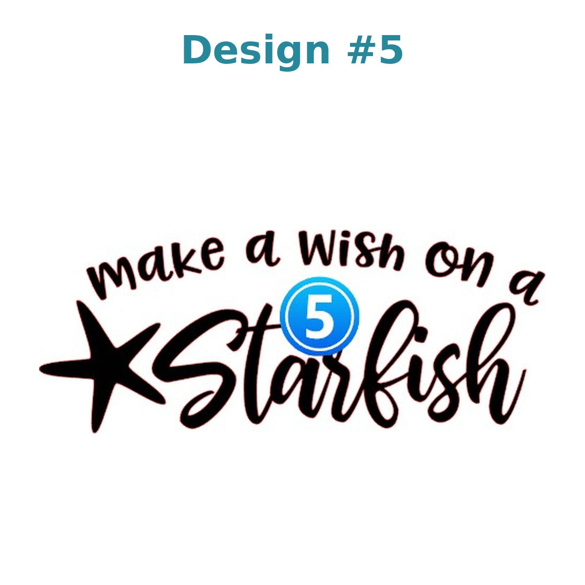 Beach vinyl decal design 5 - Make a Wish on a Starfish