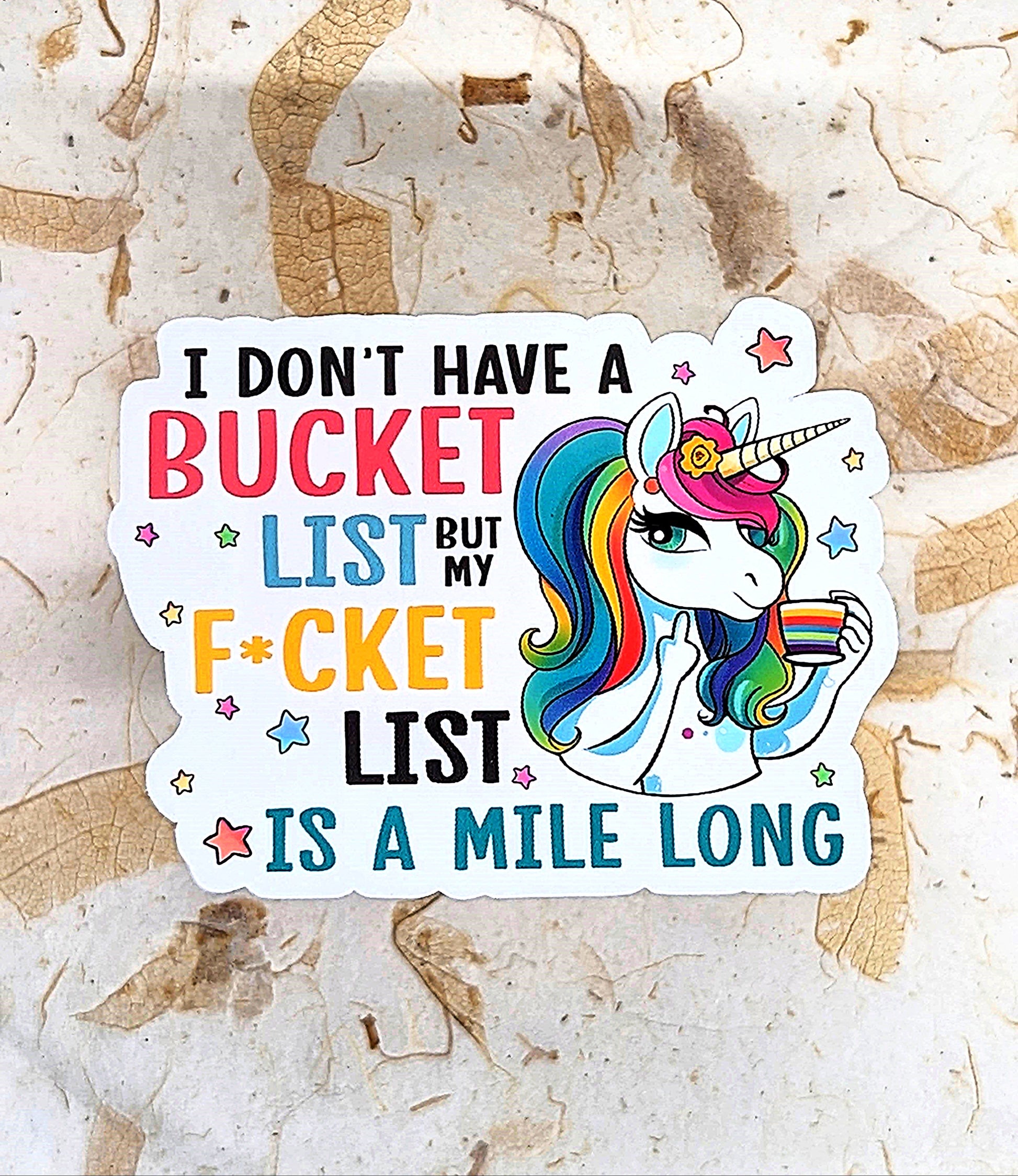 Bucket List But My F*cket List sassy unicorn adult humor vinyl sticker - SoCuteINeedOneToo