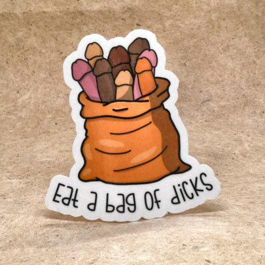 Eat A Bag Of Dicks die-cut vinyl sticker, real product photo