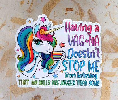 Having A Vag-Na sassy rainbow unicorn adult humor vinyl sticker - SoCuteINeedOneToo