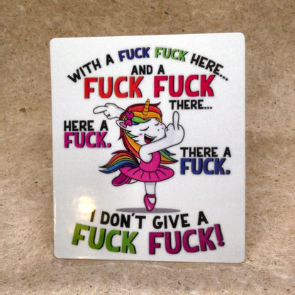 I Don't Give A Fuck Fuck ballerina unicorn vinyl sticker, real product photo