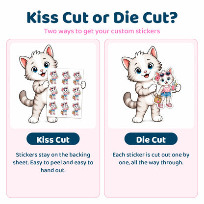 Kiss cut vs die cut custom stickers comparison