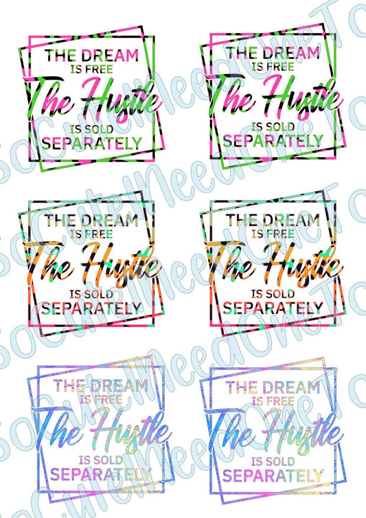 The Dream Is FREE on Clear/White Waterslide Paper Ready To Use - SoCuteINeedOneToo